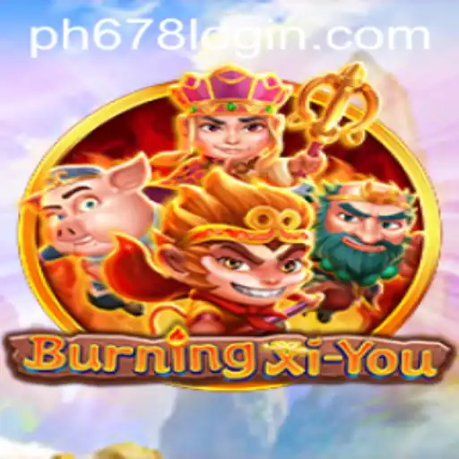 Dive into the Fascinating World of BurningXiYou